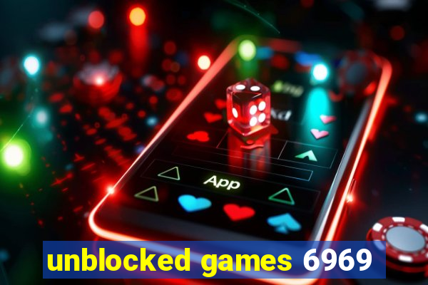unblocked games 6969